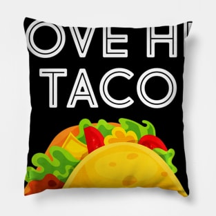 I Love Her Taco Matching Shirt Couple Cinco De Mayo Pillow