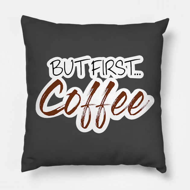 But first... coffee Pillow by UnseenGhost