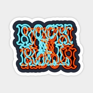 Glowing Neon Ice and Fire RocK n RolL Anagram Magnet