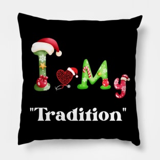 Xmas with "Tradition" Pillow