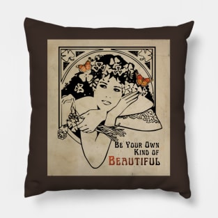 Be Your Own Kind of Beautiful Mug,coffee mug,t-shirt,sticker,tote,bag,apparel,magnet,pin,hoodie,pillow Pillow