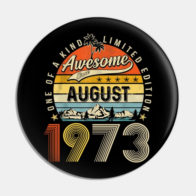 Awesome Since August 1973 Vintage 50th Birthday Pin by Marcelo Nimtz