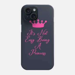 Not Easy Phone Case