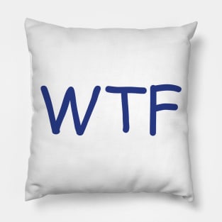 WTF Pillow