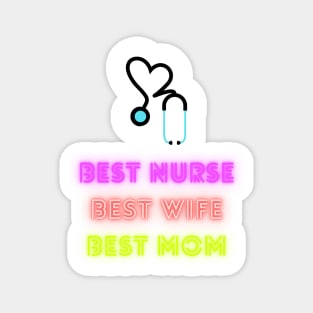 Best mom, best wife, best mom Magnet