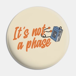 It's Not a Phase Pin