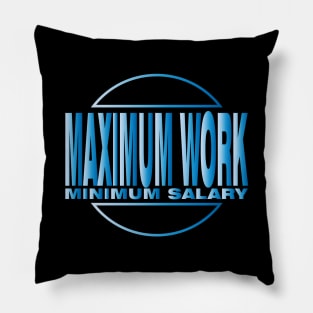 Maximum Work Pillow