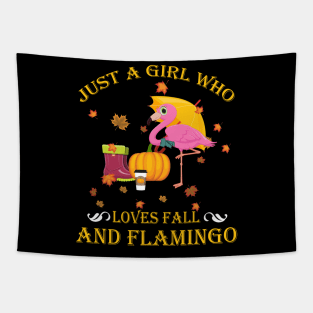 Just A Girl Who Loves Fall Flamingo Funny Thanksgiving Gift Tapestry