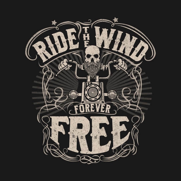 Ride the Wind, Forever Free by BOEC Gear