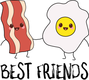 Bacon and Eggs Best Friends Magnet