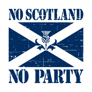 No Scotland No Party T-Shirt