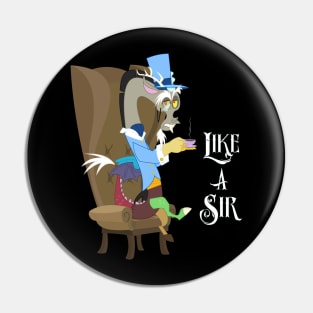 My Little Pony - Discord - Like a Sir Pin