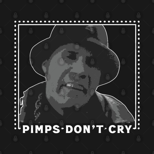 Pimps Don't Cry by Trendsdk