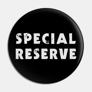 Special Reserve Team Pin