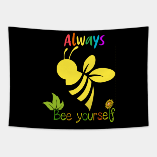 Always bee yourself Tapestry