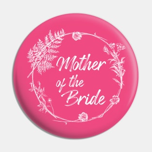 Mother Of The Bride Gift Pin