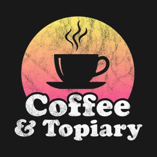 Coffee and Topiary T-Shirt