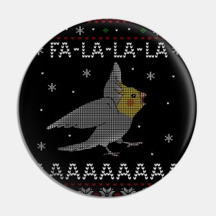 FA LA LA Ugly Christmas Cockatiel Pin