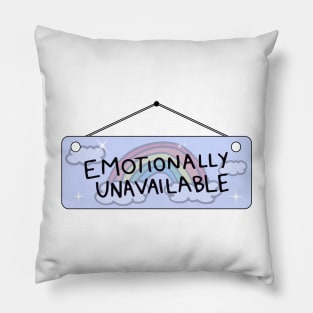 Emotionally Unavailable Pillow