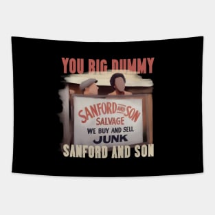 You Big Dummy - sanford and son Tapestry