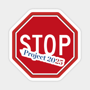 STOP Project 2025 - 🚫 Project 2025 - Double-sided Magnet