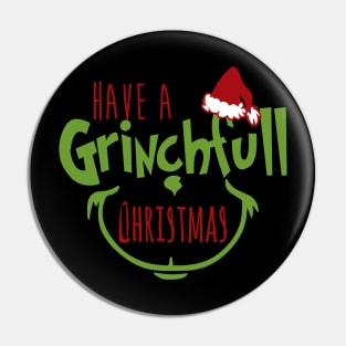 Grinchfull Pin