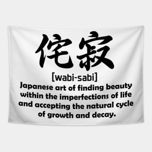 Wabi-sabi - Black text Tapestry