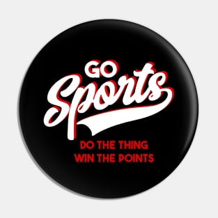Go Sports Pin
