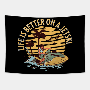 Life is Better on a Jet Ski Tapestry