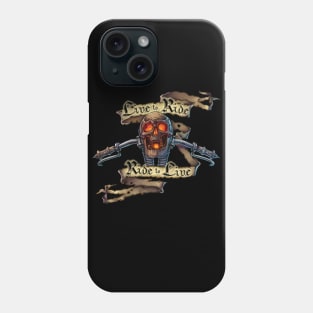 Live to Ride! Phone Case