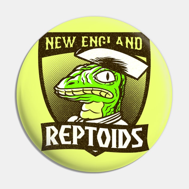 Reptoids Pin by GiMETZCO!