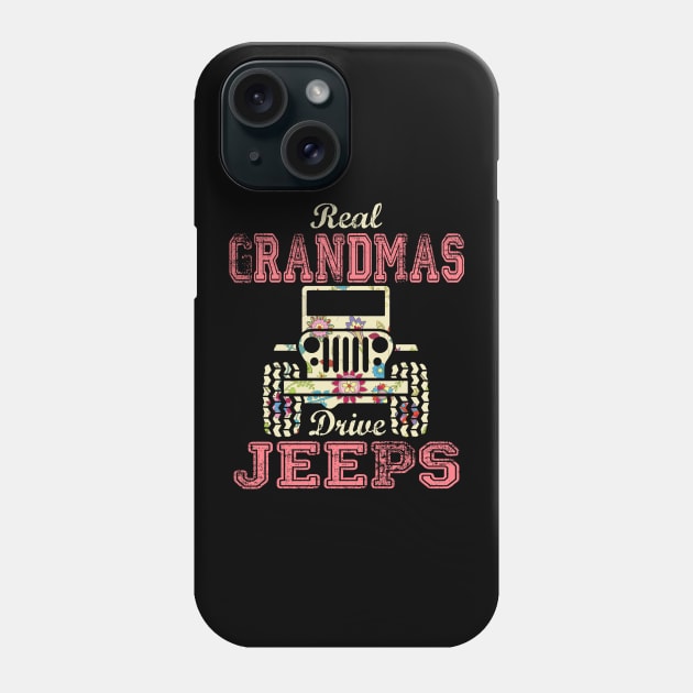 Real Grandmas Drive Jeeps Cute Flower Jeep Floral Jeeps Women/Kid Jeep Lover Jeep Girl Phone Case by Nancie