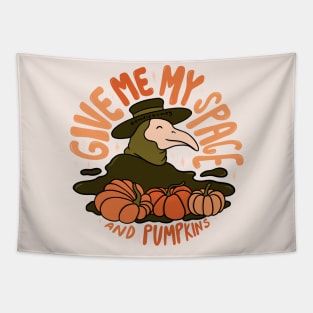 Give Me My Space and Pumpkins Tapestry