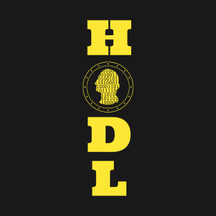 HODL - Bitcoin cryptocurrency design T-Shirt