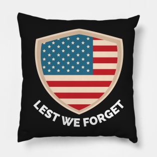 Veterans day, freedom, is not free, lets not forget, lest we forget, millitary, us army, soldier, proud veteran, veteran dad, thank you for your service Pillow