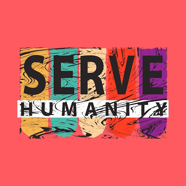 Serve Humanity by powerwords