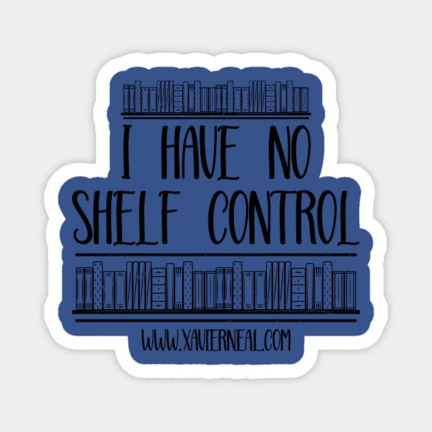 No Shelf Control Magnet by Author Xavier Neal