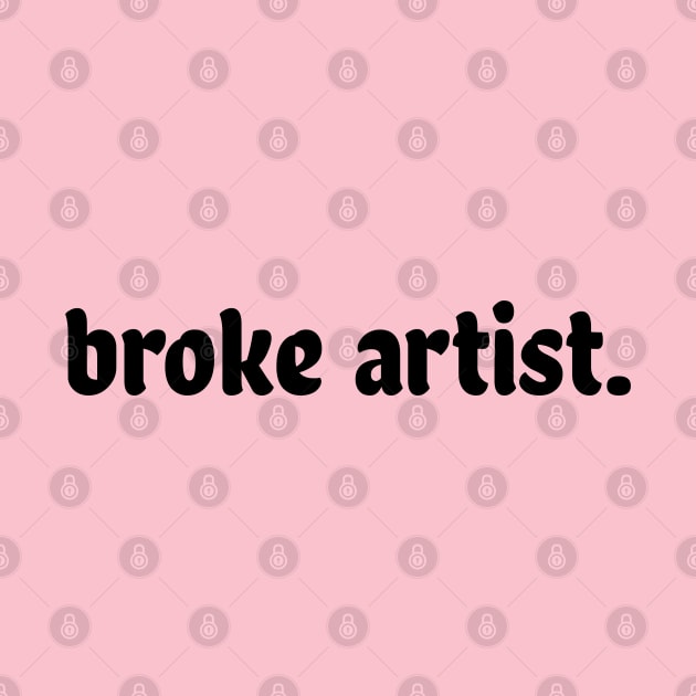 Broke Artist by XiosArt