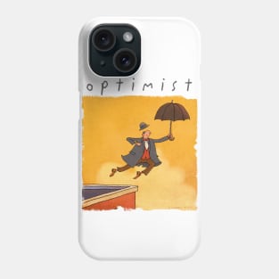 Optimist Phone Case