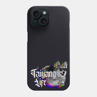 Taiyang Life (Westside) Phone Case