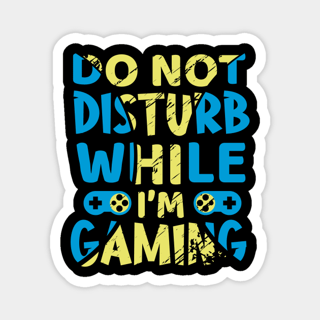 Do Not Disturb While Gaming Magnet by JLE Designs