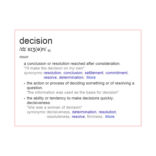 What is the meaning of decision ? by fantastic-designs