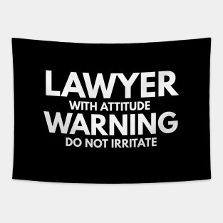 Lawyer With Attitude Warning Do Not Irritate Tapestry