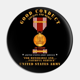 Army - Good Conduct w Medal w Ribbon - 39  Years Pin