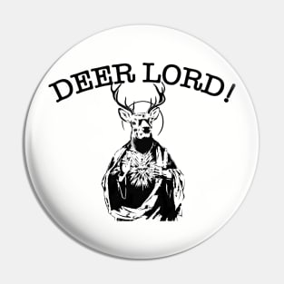 Deer Lord! Pin