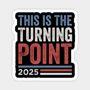 This-Is-The-Turning-Point Magnet
