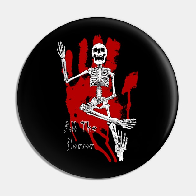 All The Horror Skeleton Pin by All The Horror