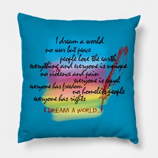 I dream a world Pillow