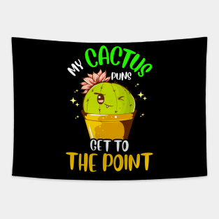 My Cactus Puns Get To The Point Winking Plant Tapestry