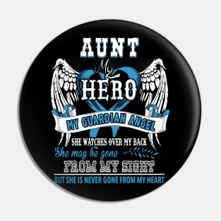 Aunt my hero my guardian angel-she may be gone but she is never gone from my heart Pin